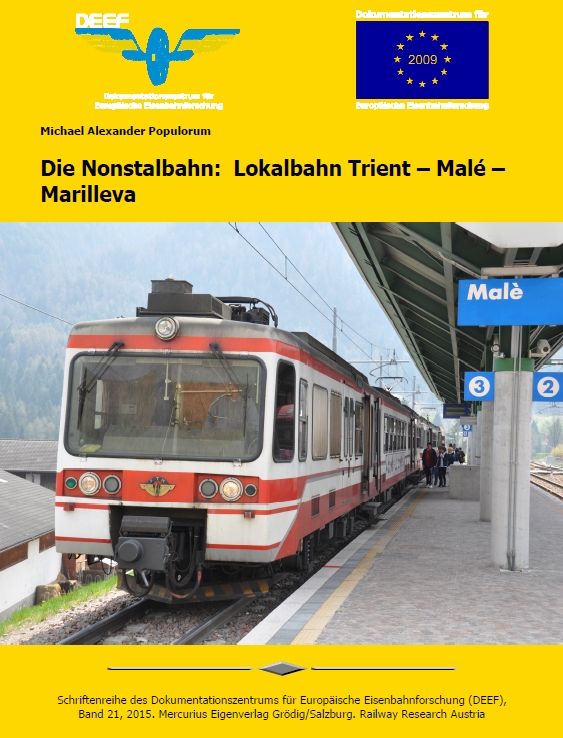 nonstalbahn lokalbahn trient male marilleva trento foto bild picture