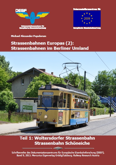 Foto Bild Woltersdorfer Strassenbahn Berlin. DEEF Dr. Michael Populorum 2013