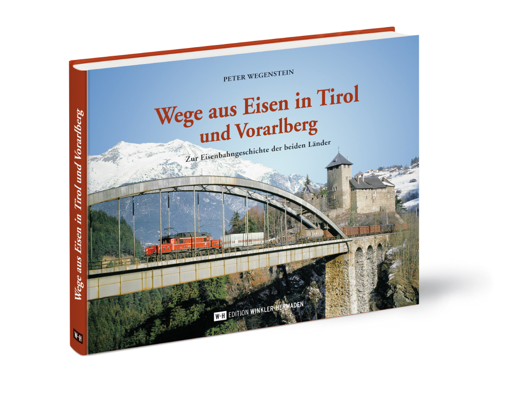 Eisenbahngeschichte Tirol Vorarlberg
